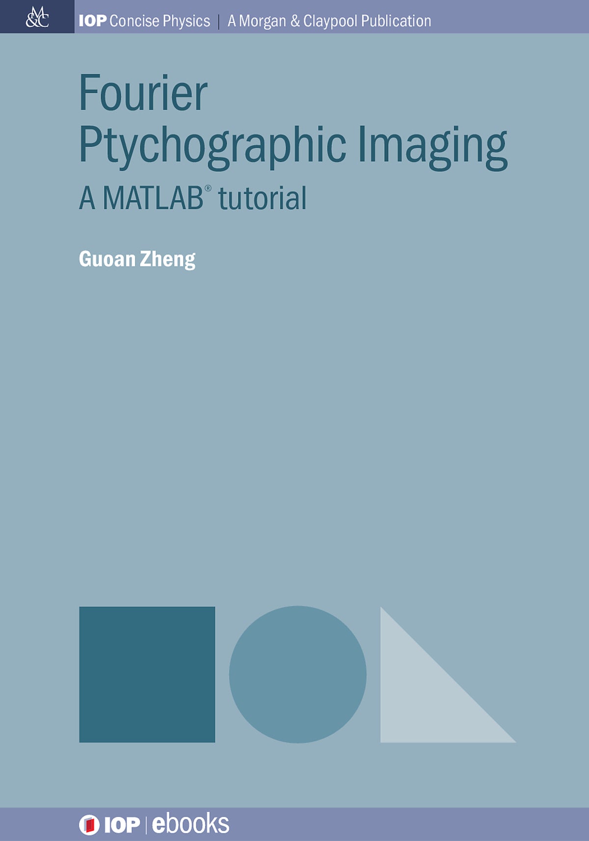 Cover image for Fourier Ptychographic Imaging ISBN 9781681742748