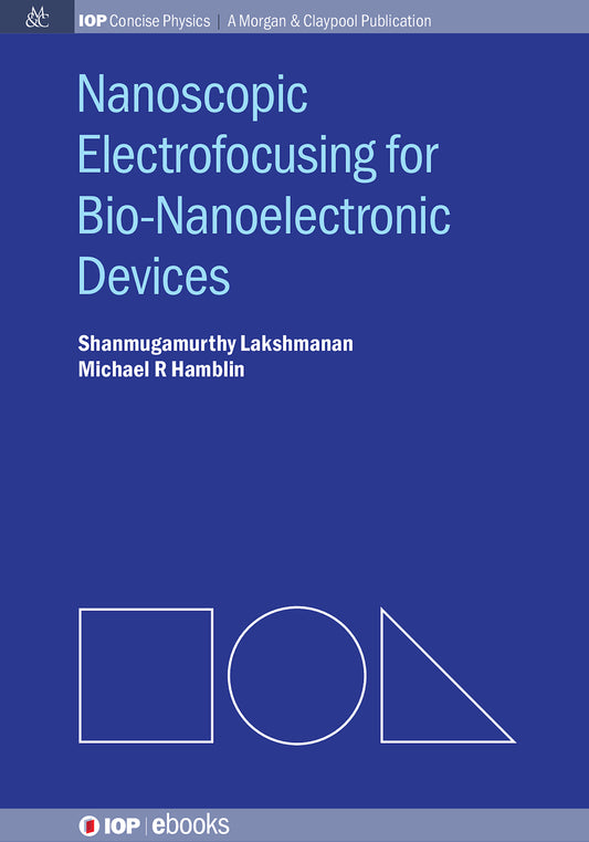 Nanoscopic Electrofocusing for Bio-Nanoelectronic Devices