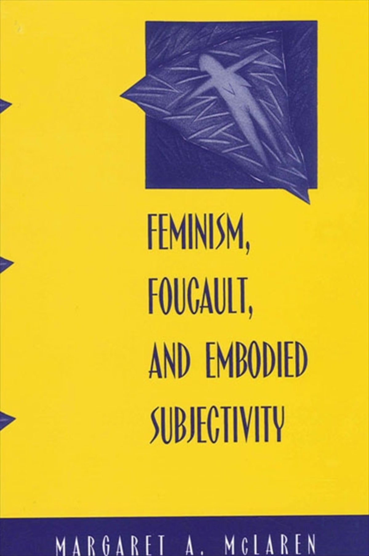 Cover image for Feminism, Foucault, and Embodied Subjectivity ISBN 9780791455142