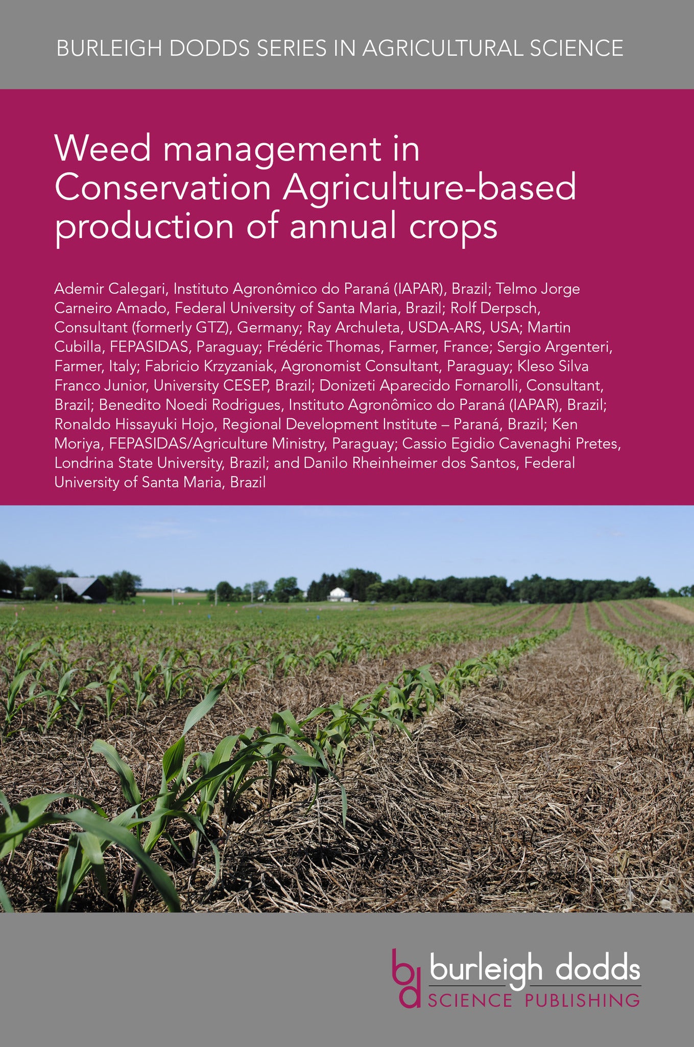 Weed management in Conservation Agriculture-based production of annual crops