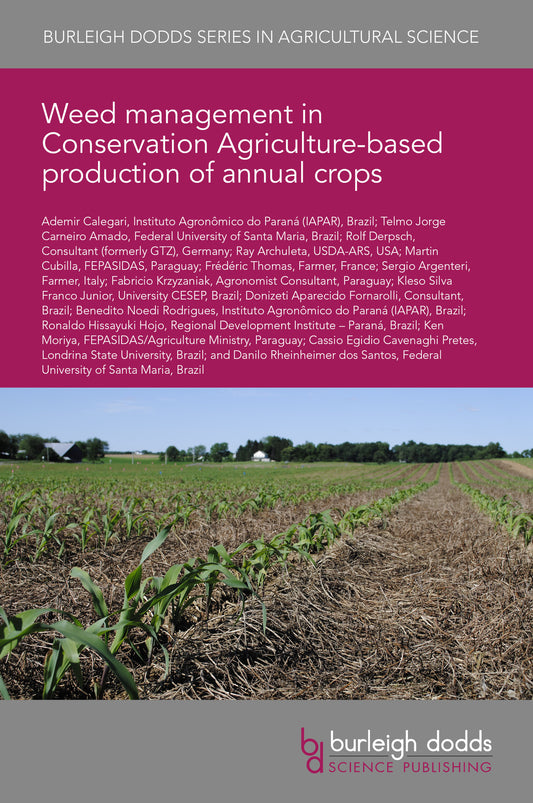 Weed management in Conservation Agriculture-based production of annual crops