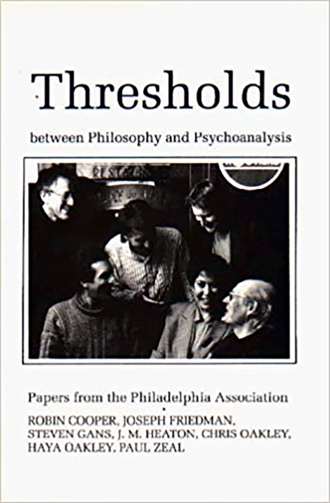 Thresholds Between Philosphy and Psychoanalysis