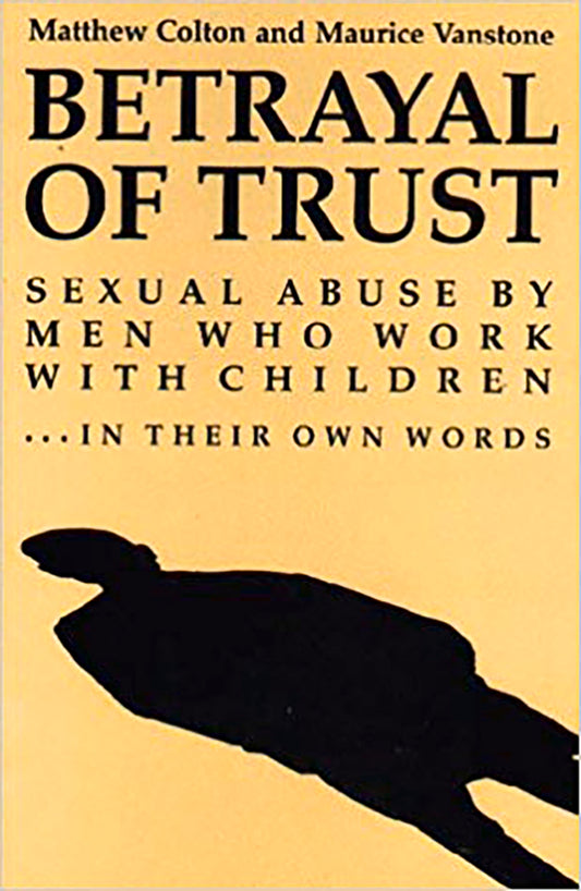 Betrayal of Trust