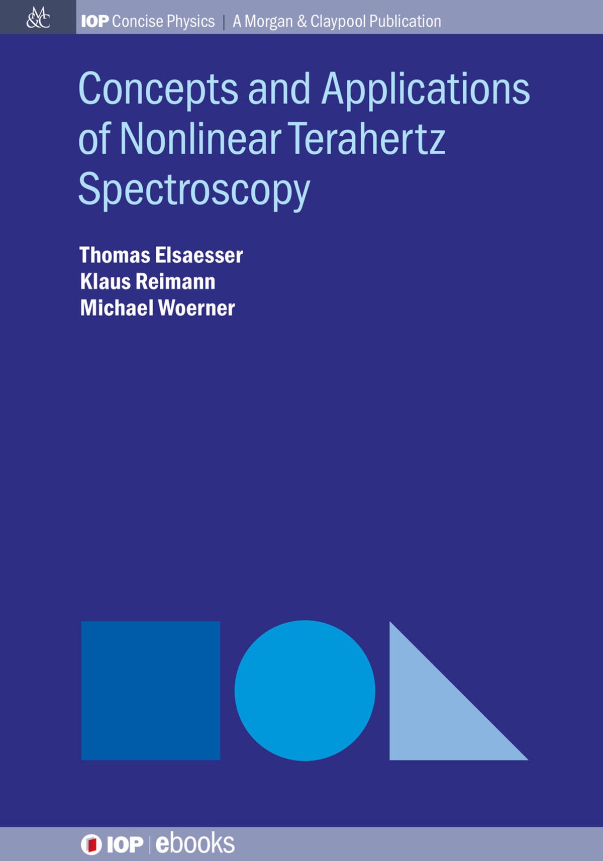 Cover image for Concepts and Applications of Nonlinear Terahertz Spectroscopy ISBN 9781643272153