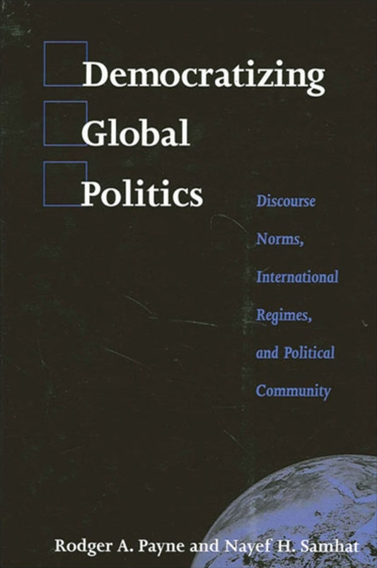 Democratizing Global Politics