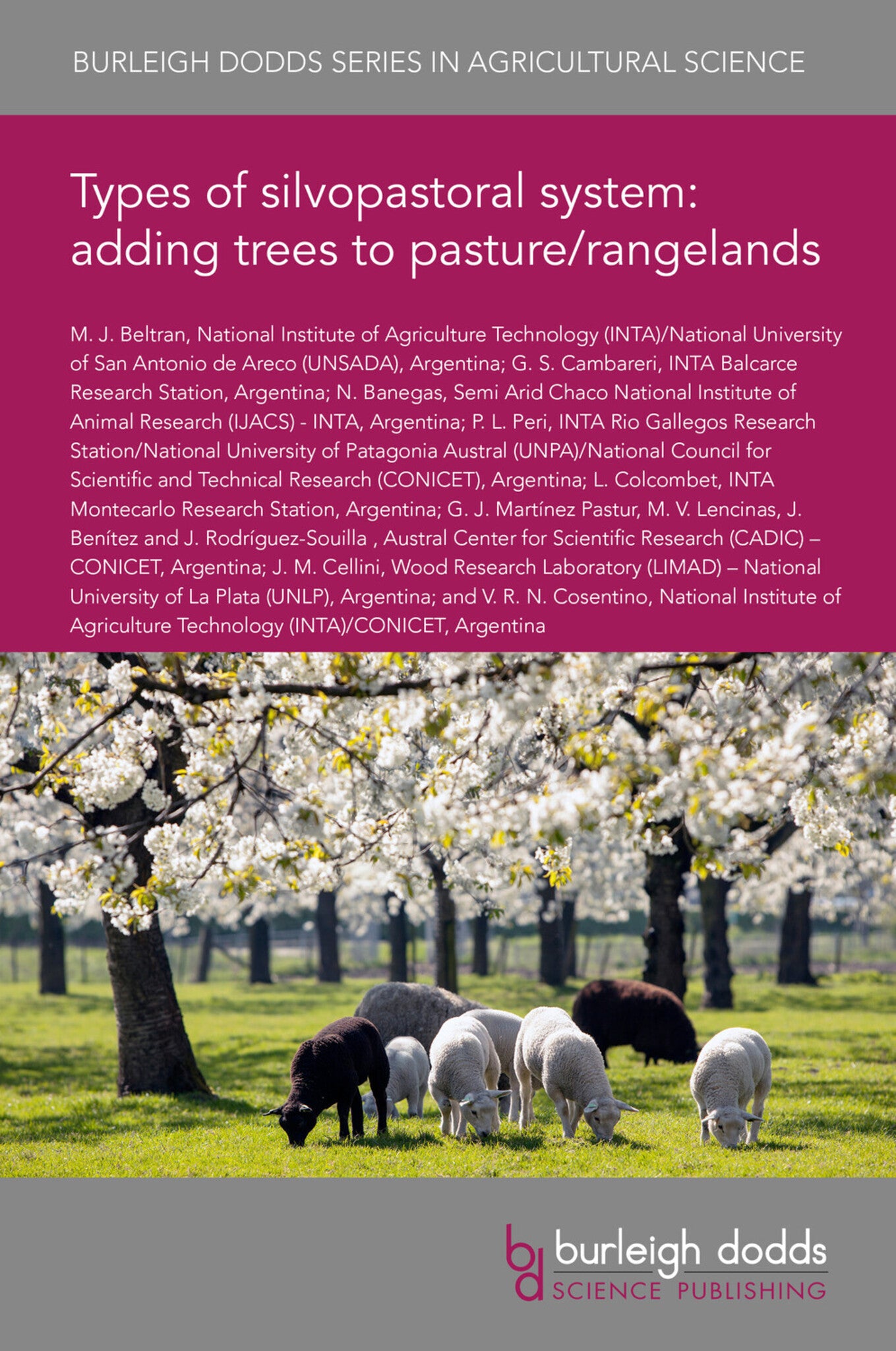 Types of silvopastoral system: adding trees to pasture/rangelands