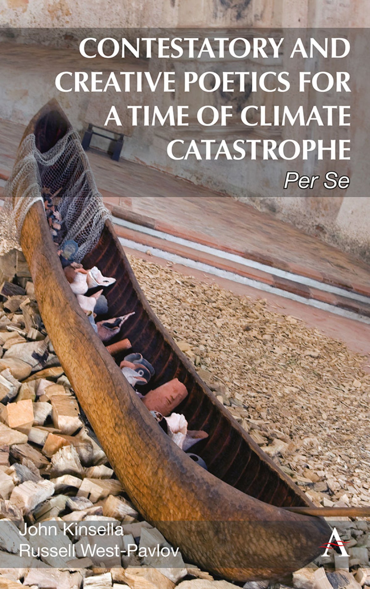 Cover image for Contestatory and Creative Poetics for a Time of Climate Catastrophe ISBN 9781839992735