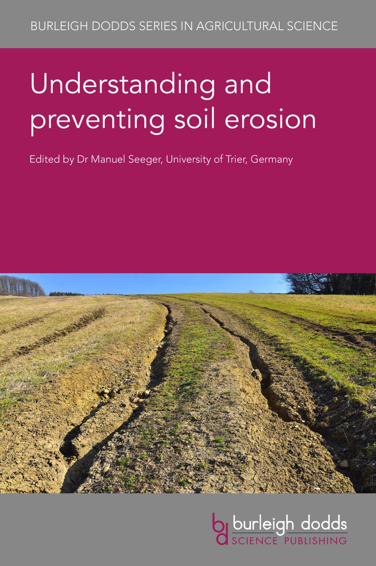 Cover image for Understanding and preventing soil erosion ISBN 9781801463812