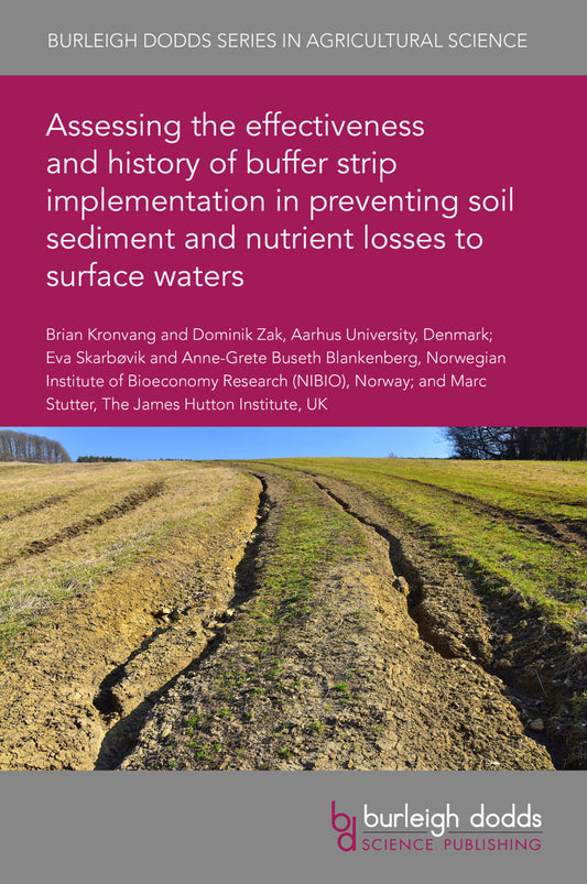 Assessing the effectiveness and history of buffer strip implementation in preventing soil sediment and nutrient losses to surface waters