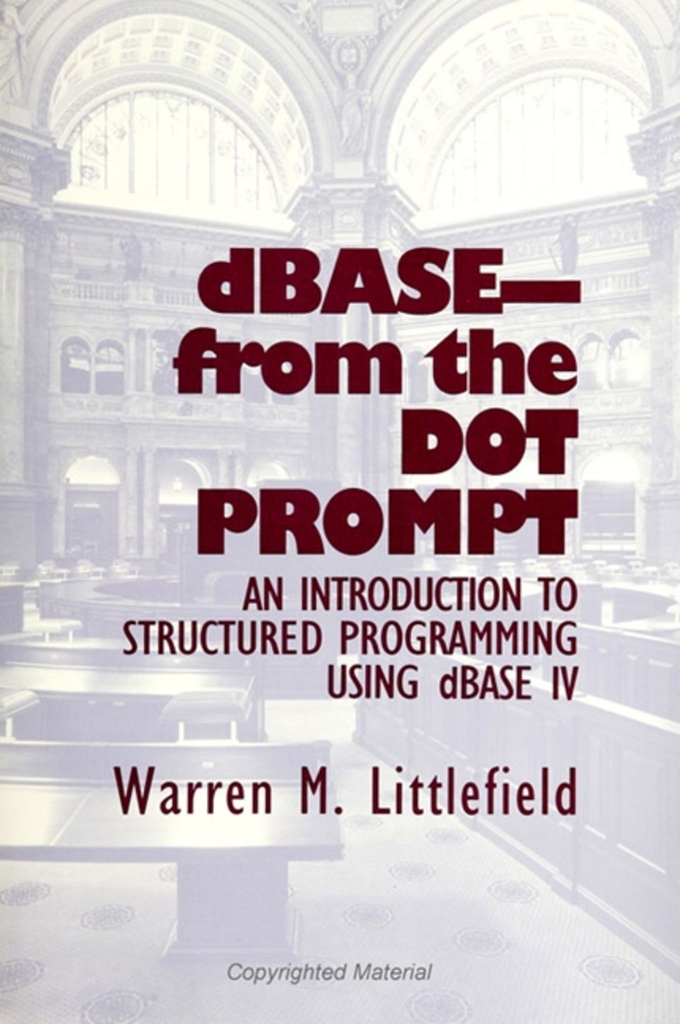 dBASE-From the Dot Prompt