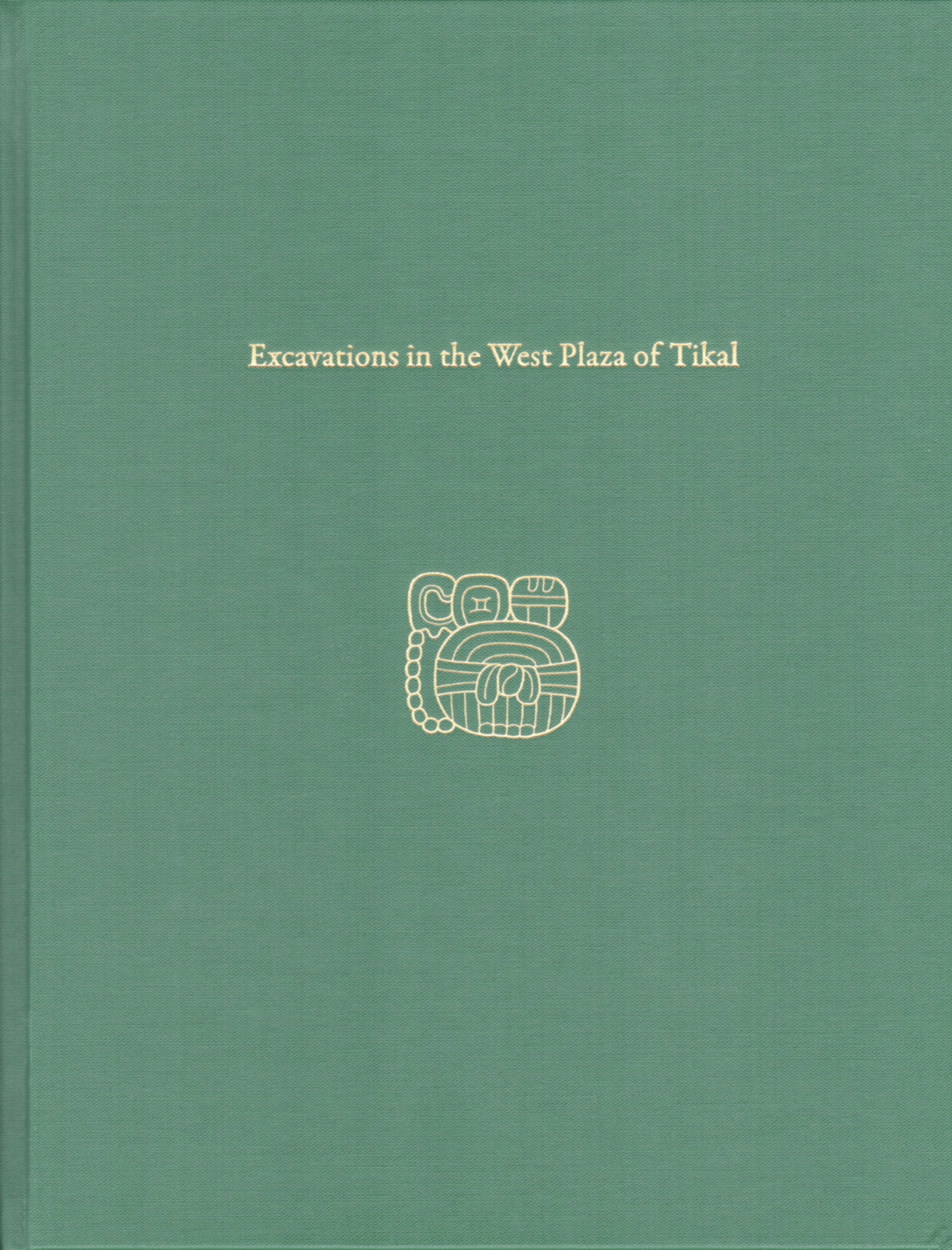 Excavations in the West Plaza of Tikal