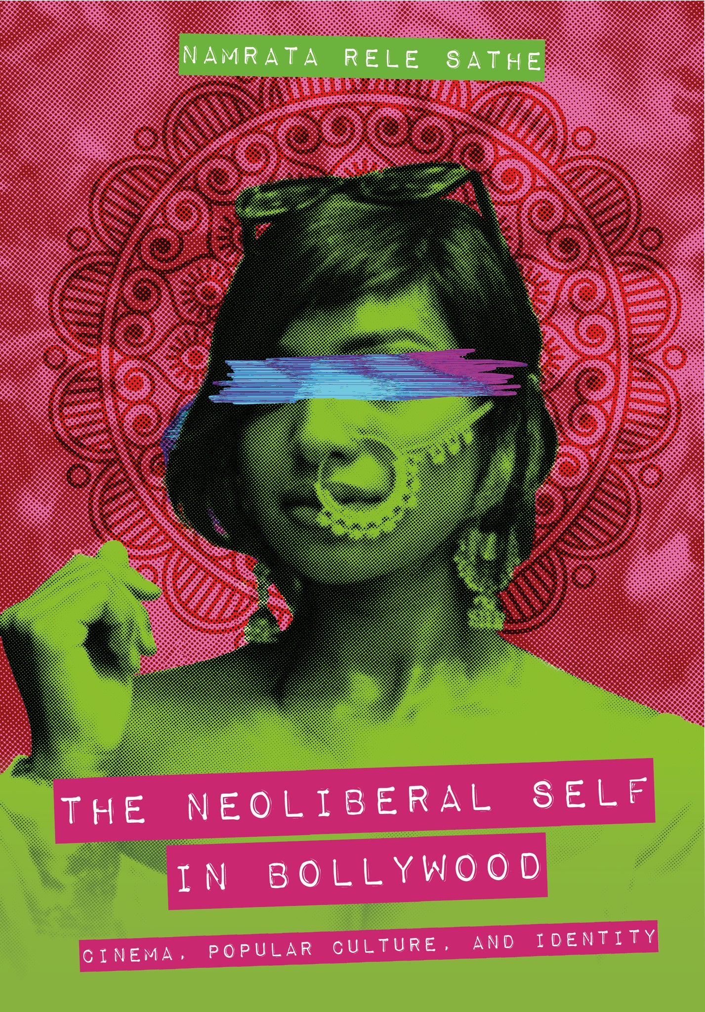 The Neoliberal Self in Bollywood