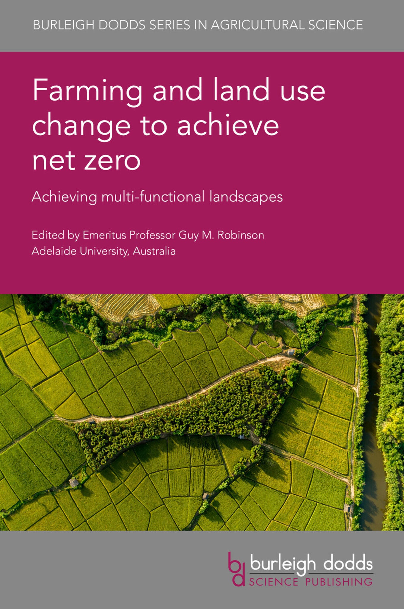 Farming and land use change to achieve net zero
