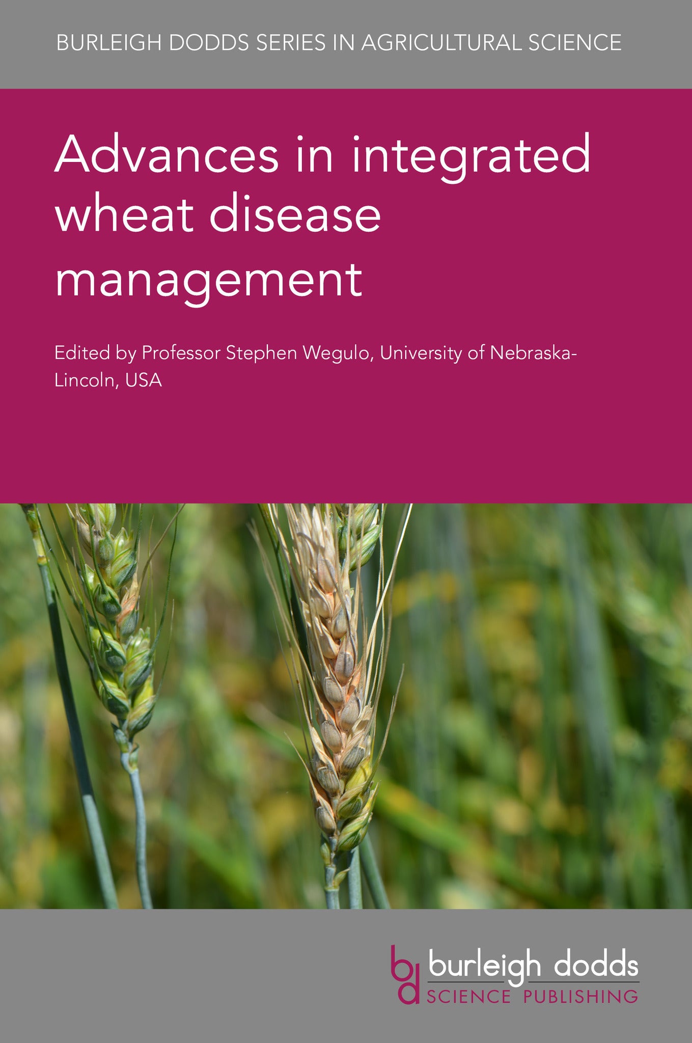 Advances in integrated wheat disease management