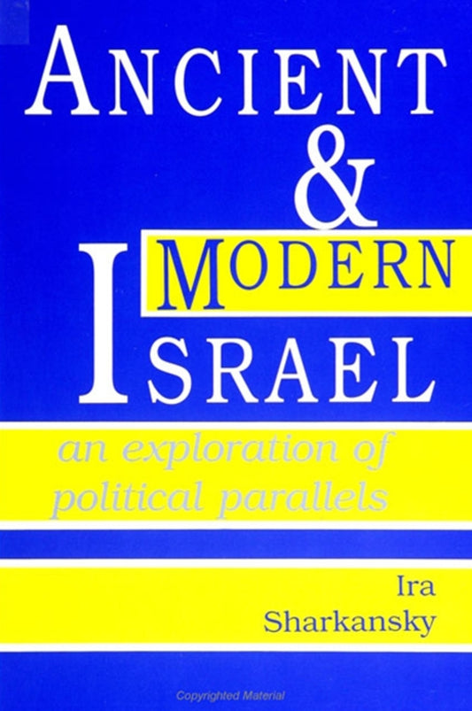 Ancient and Modern Israel