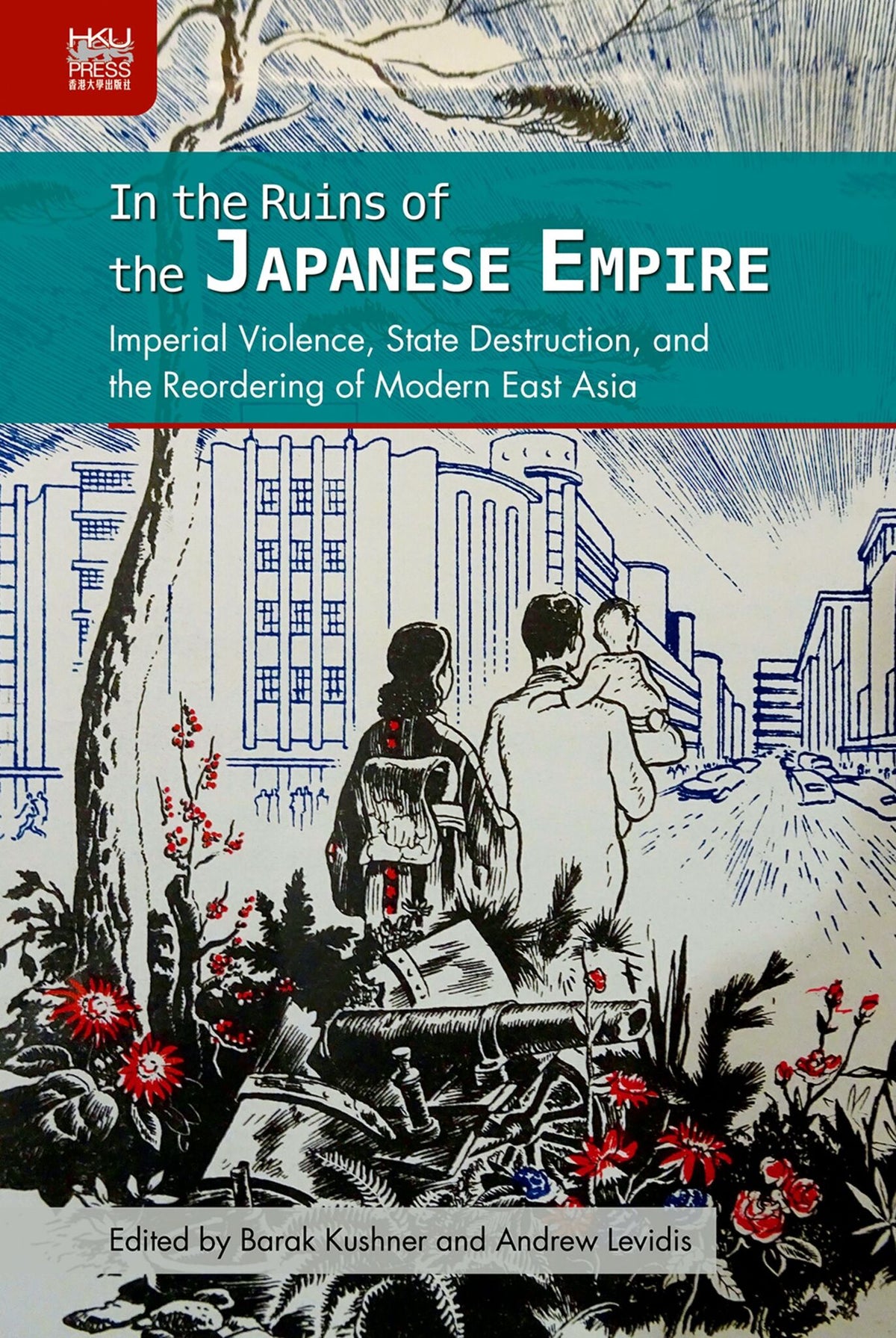 Cover image for In the Ruins of the Japanese Empire ISBN 9789888528288