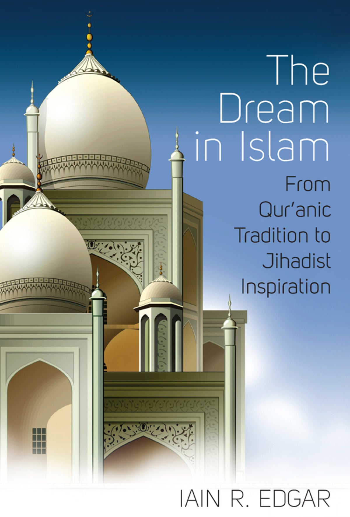 Cover image for The Dream in Islam ISBN 9780857452351