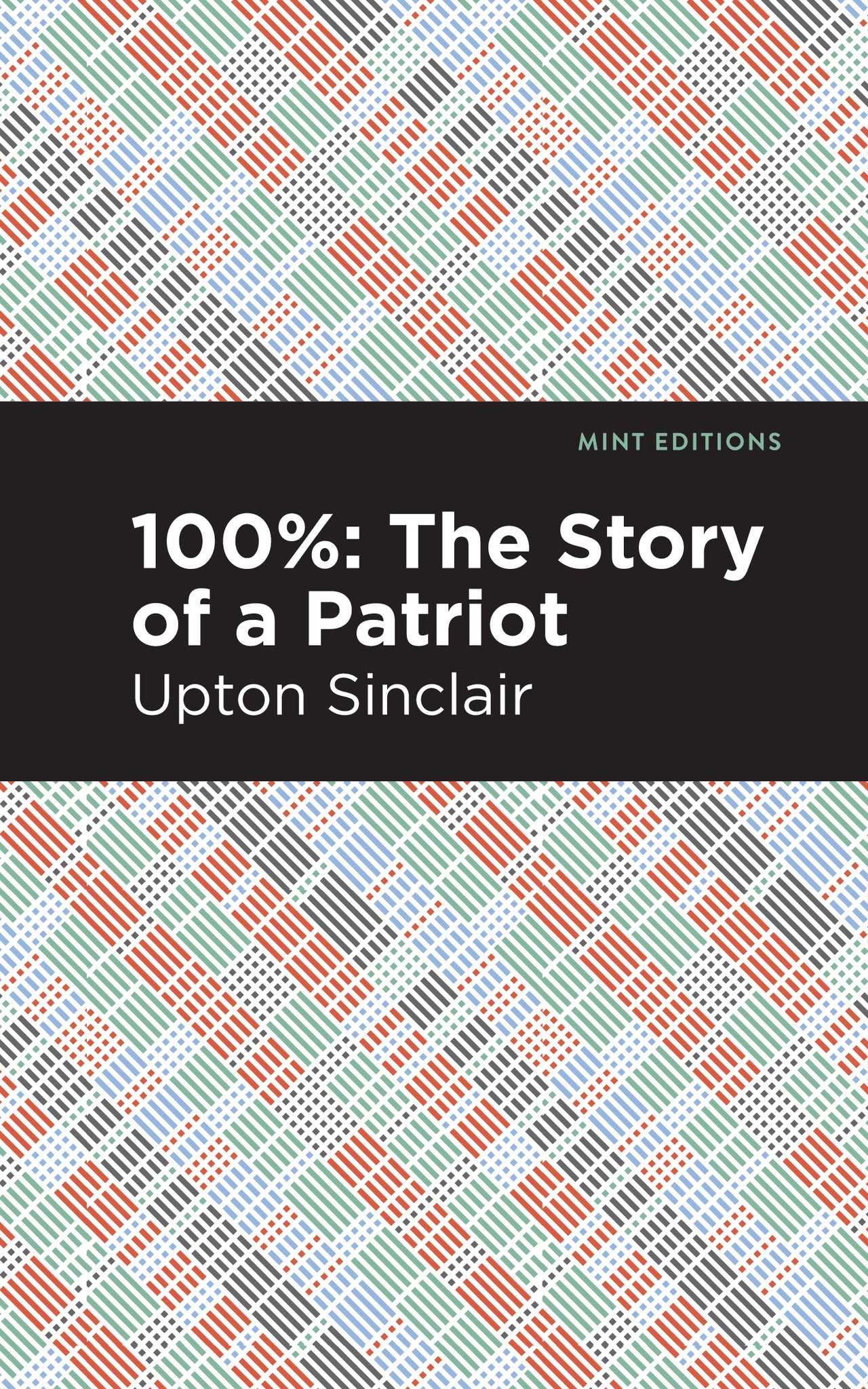 Cover image for 100%: The Story of a Patriot ISBN 9781513208305