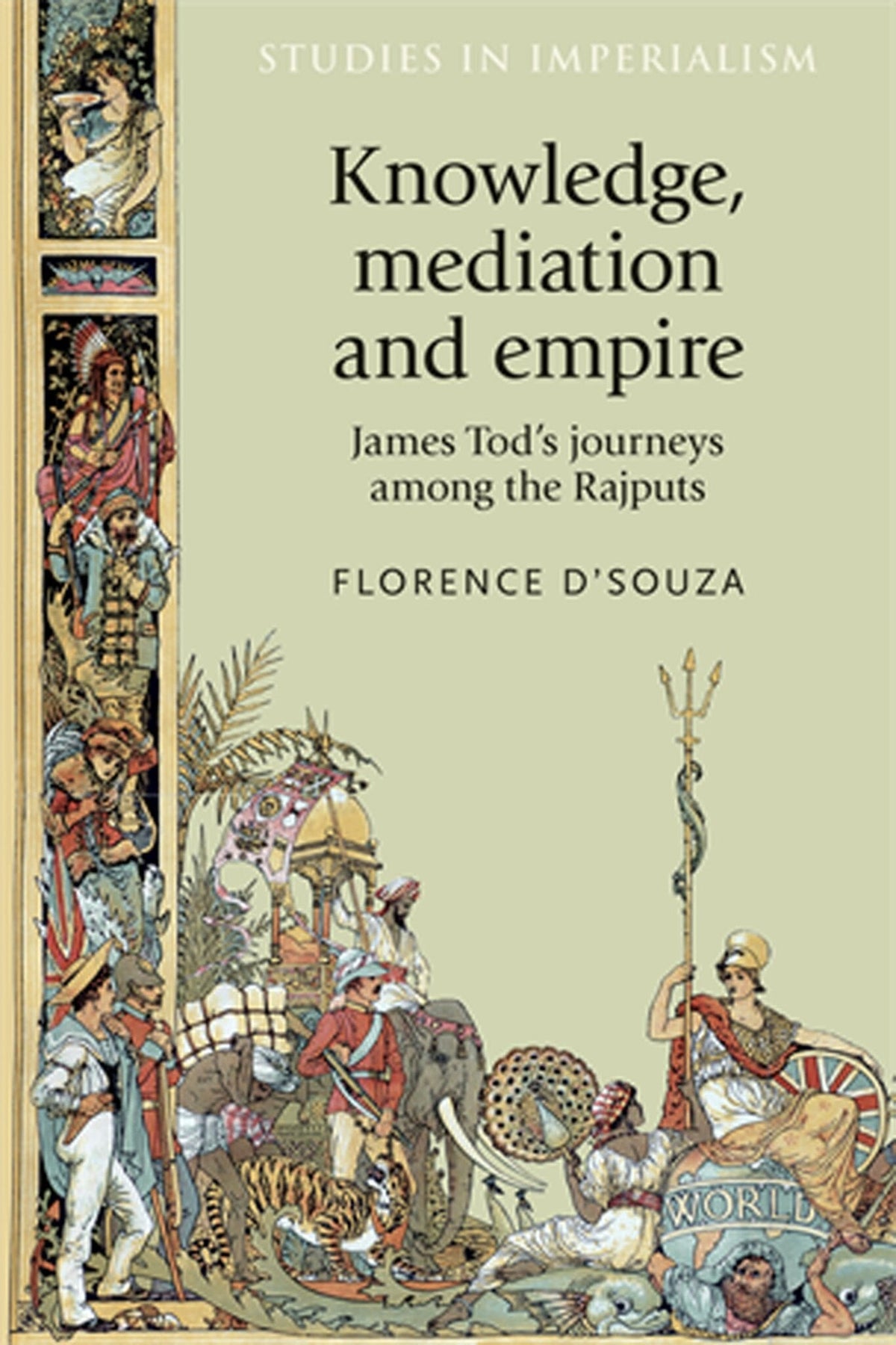 Cover image for Knowledge, mediation and empire ISBN 9781526148070