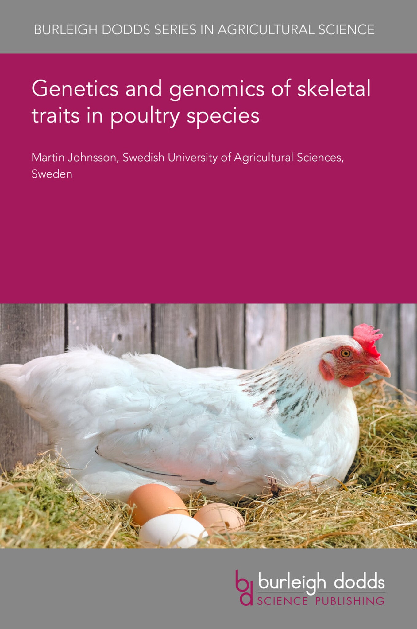 Genetics and genomics of skeletal traits in poultry species