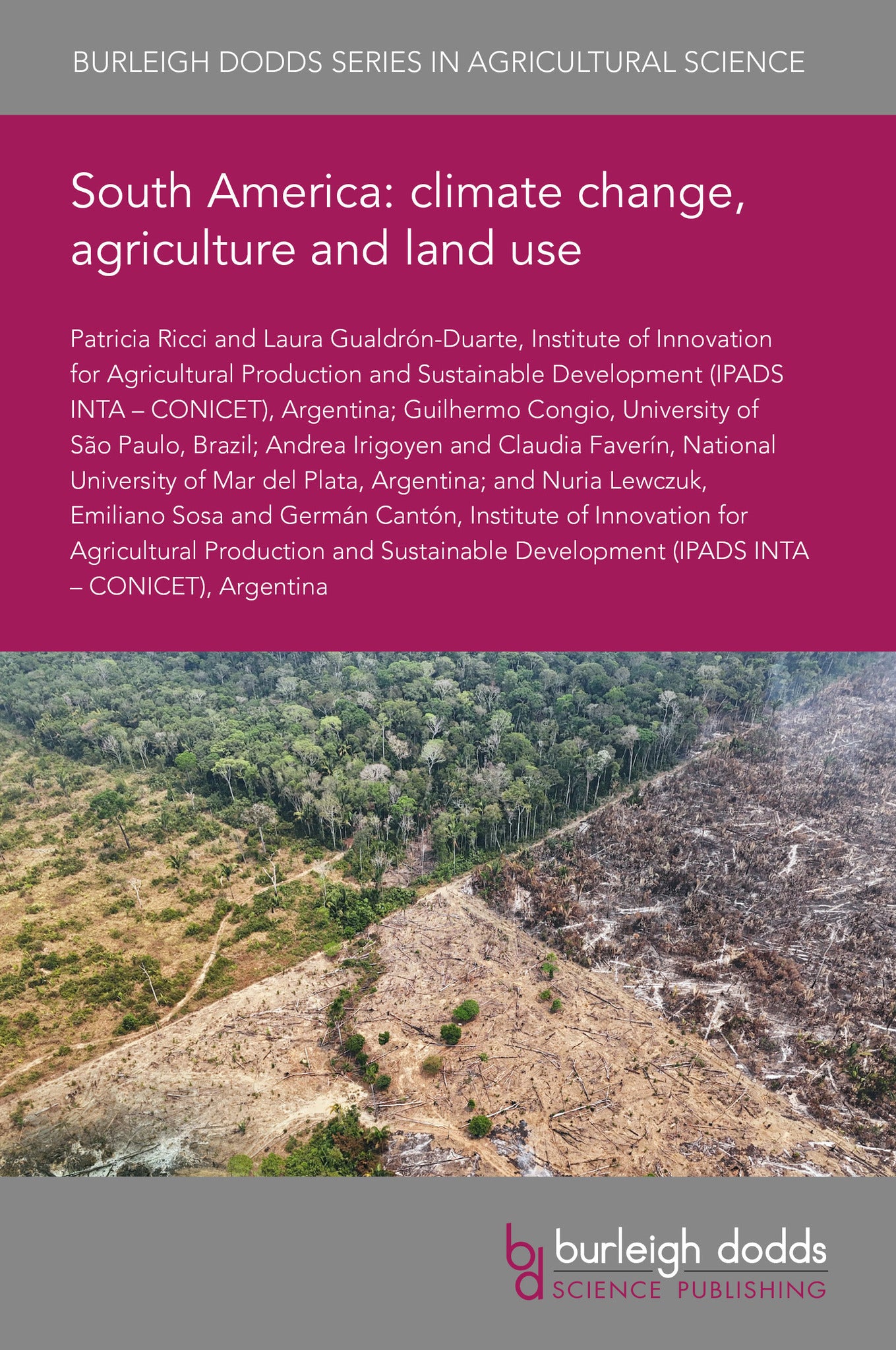 South America: climate change, agriculture and land use