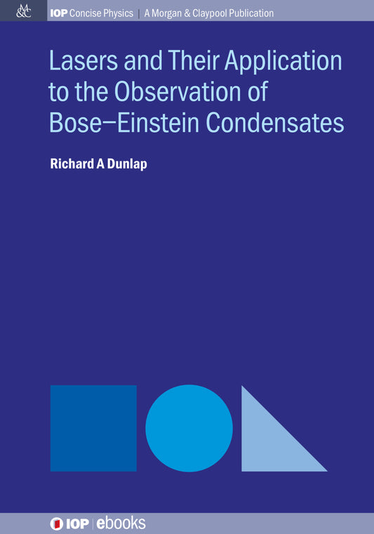 Lasers and Their Application to the Observation of Bose–Einstein Condensates