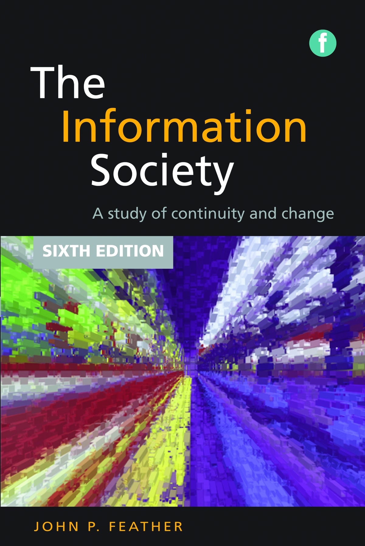 Cover image for The Information Society ISBN 9781856049597