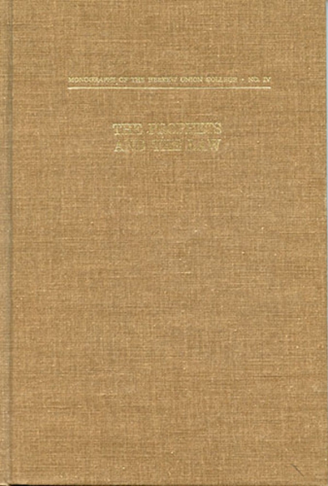 The Prophets and the Law