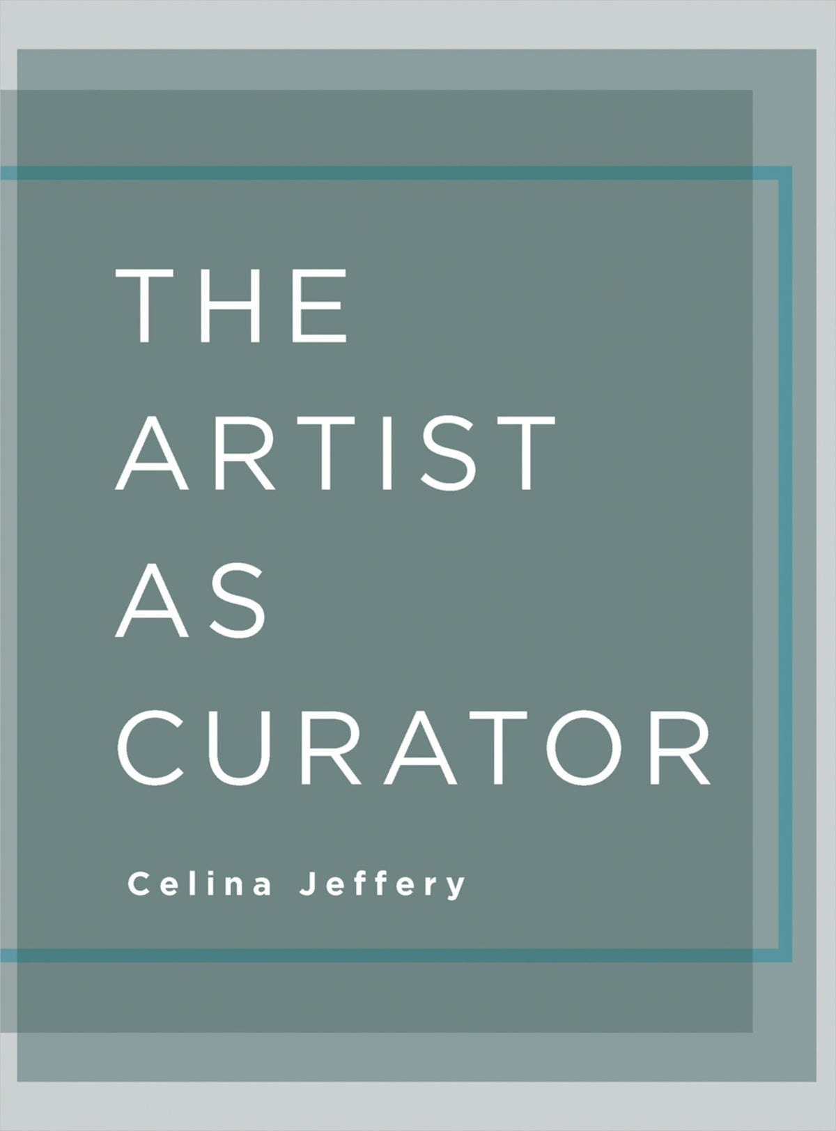 Cover image for The Artist as Curator ISBN 9781783203390