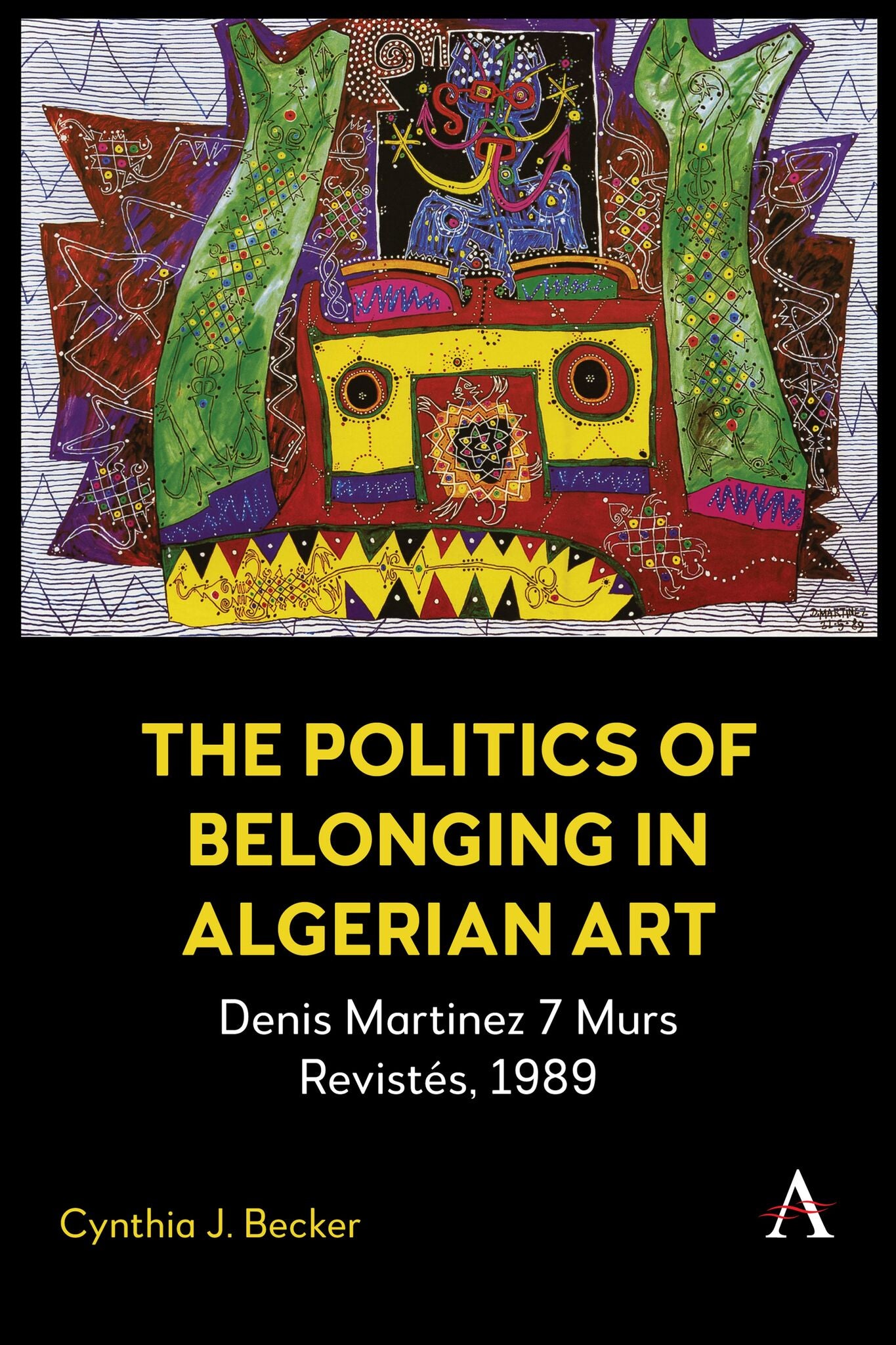 Cover image for The Politics of Belonging in Algerian Art ISBN 9781839998348