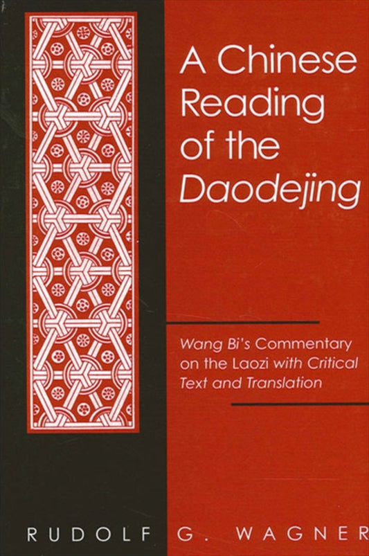 A Chinese Reading of the Daodejing