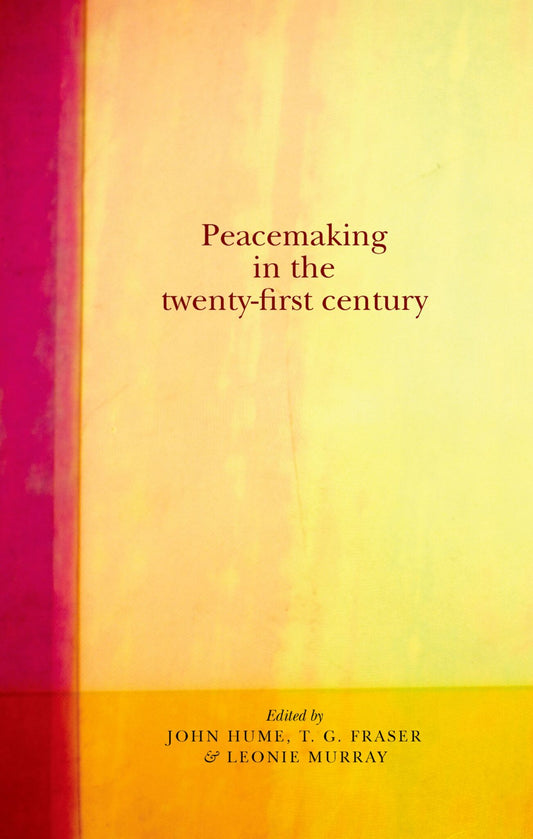 Peacemaking in the twenty-first century