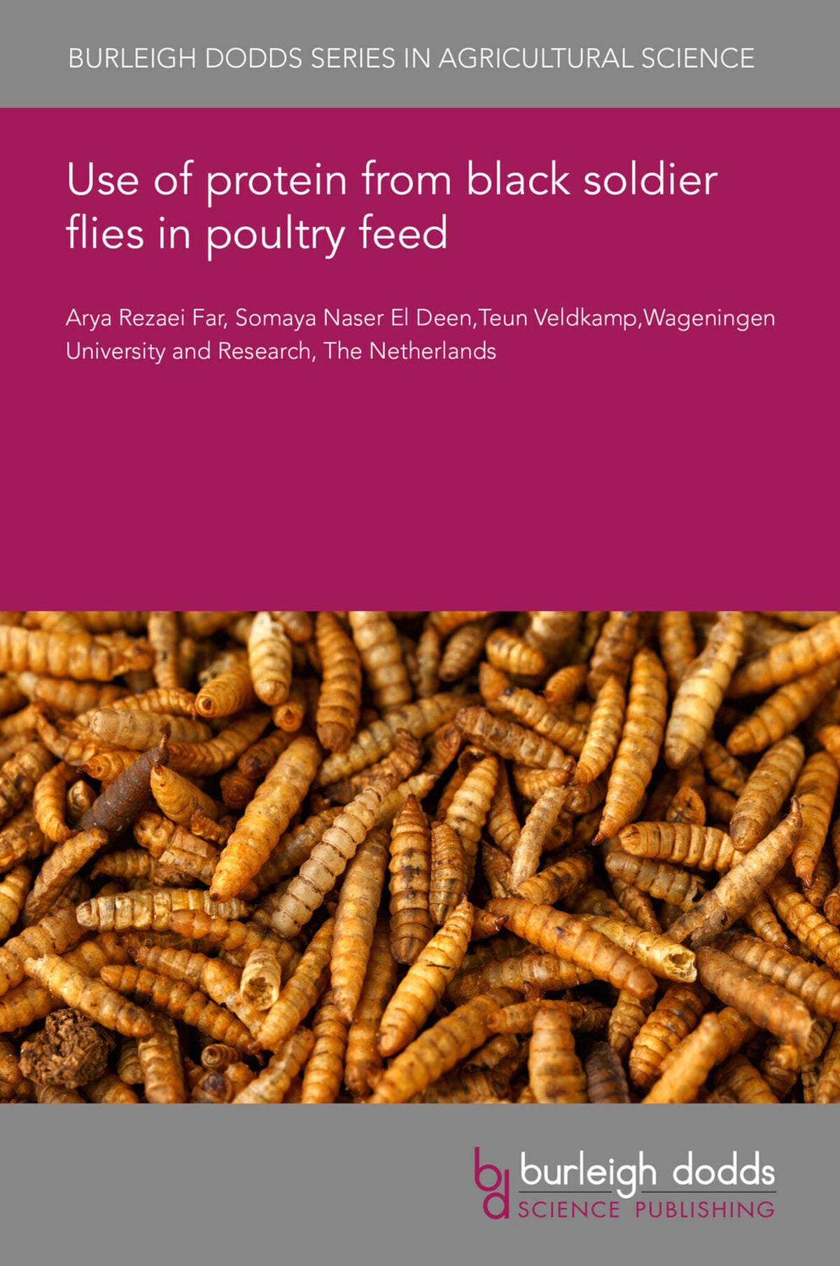 Cover image for Use of protein from black soldier flies in poultry feed ISBN 9781835453407