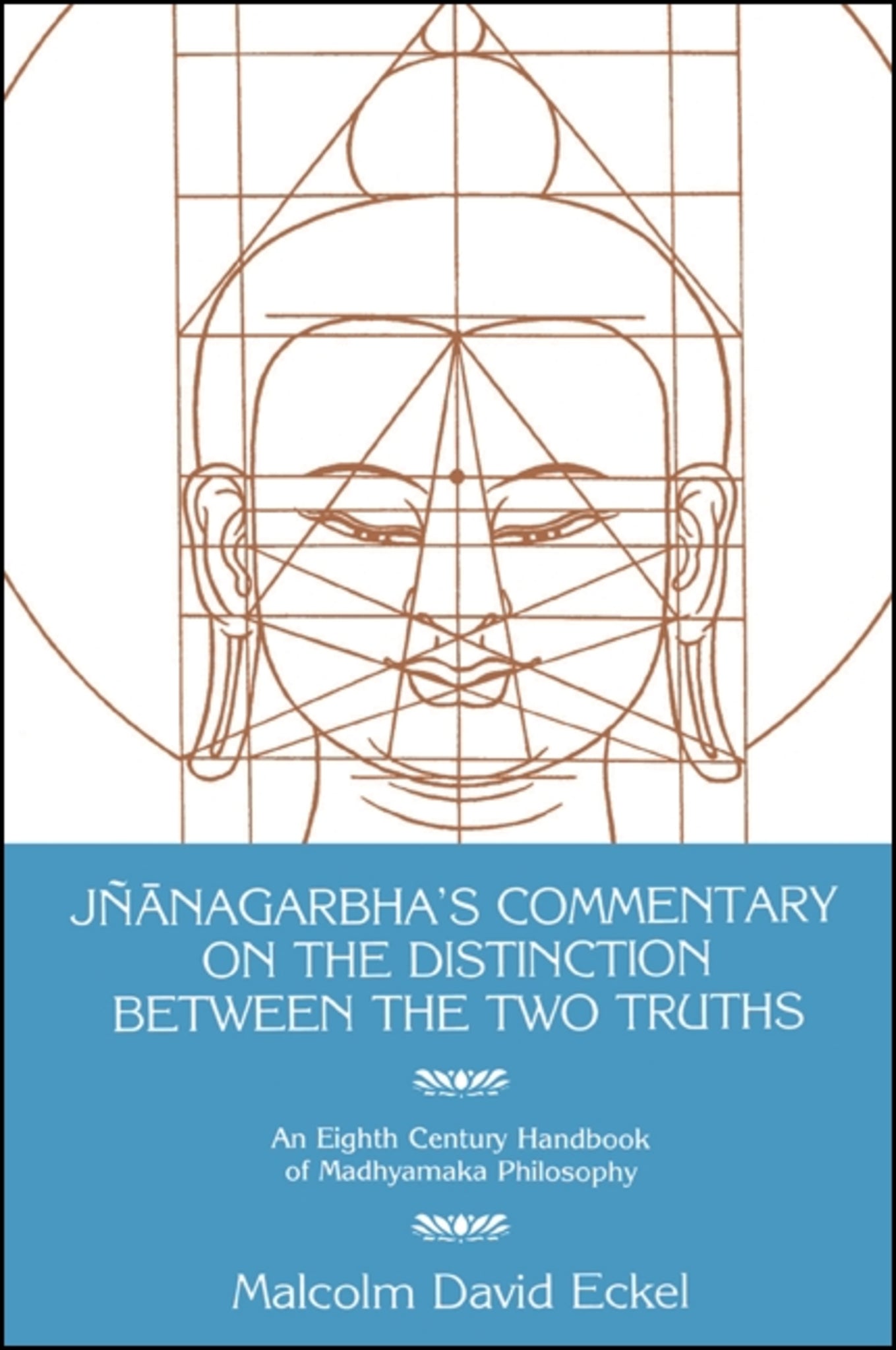 Jñānagarbha's Commentary on the Distinction Between the Two Truths
