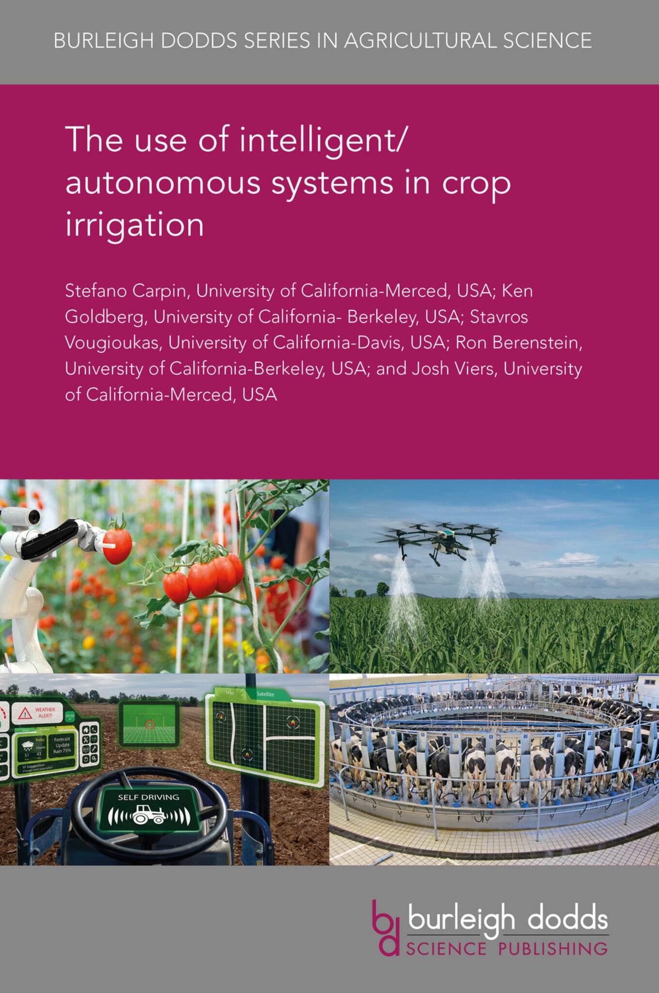 The use of intelligent/autonomous systems in crop irrigation