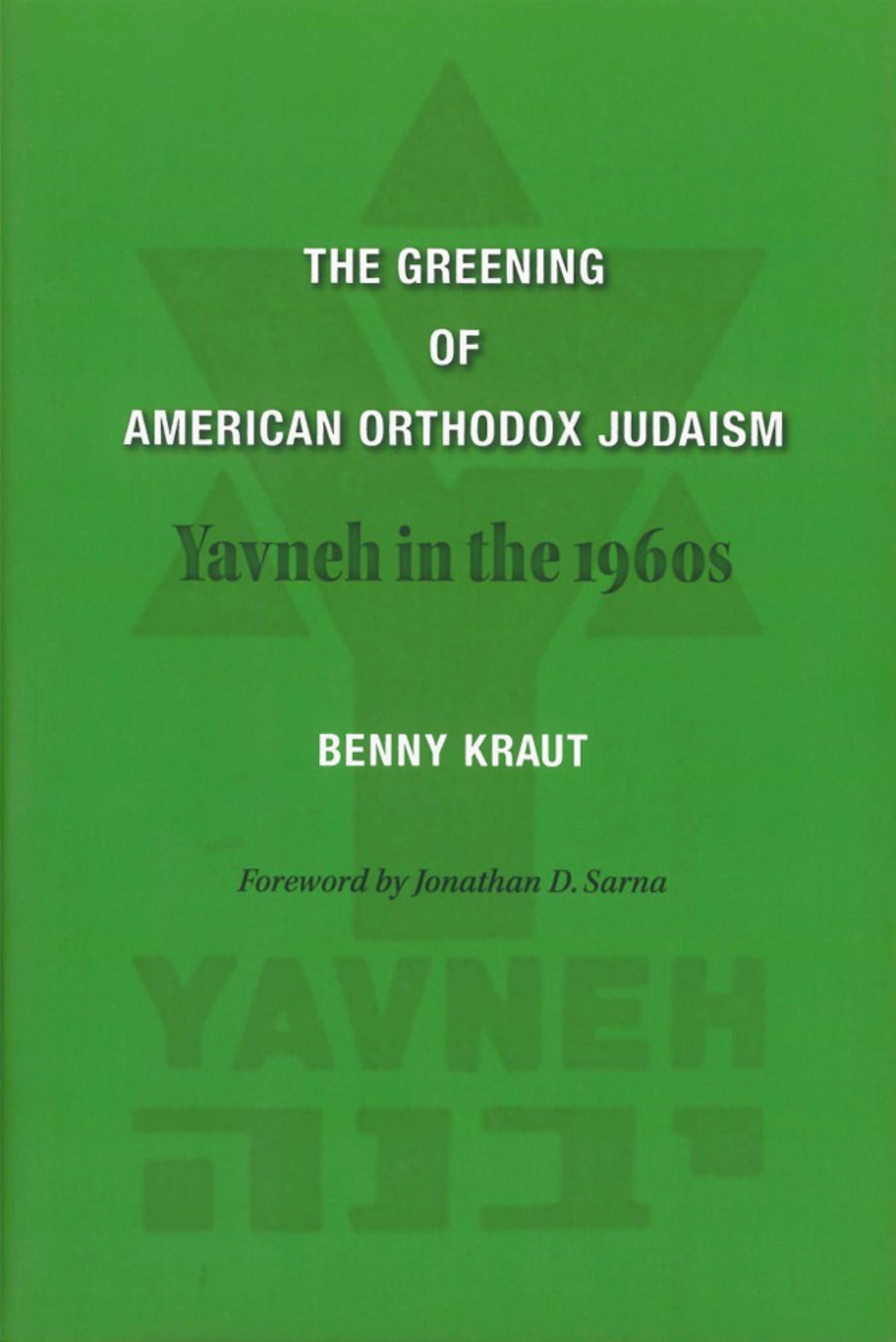 The Greening of American Orthodox Judaism