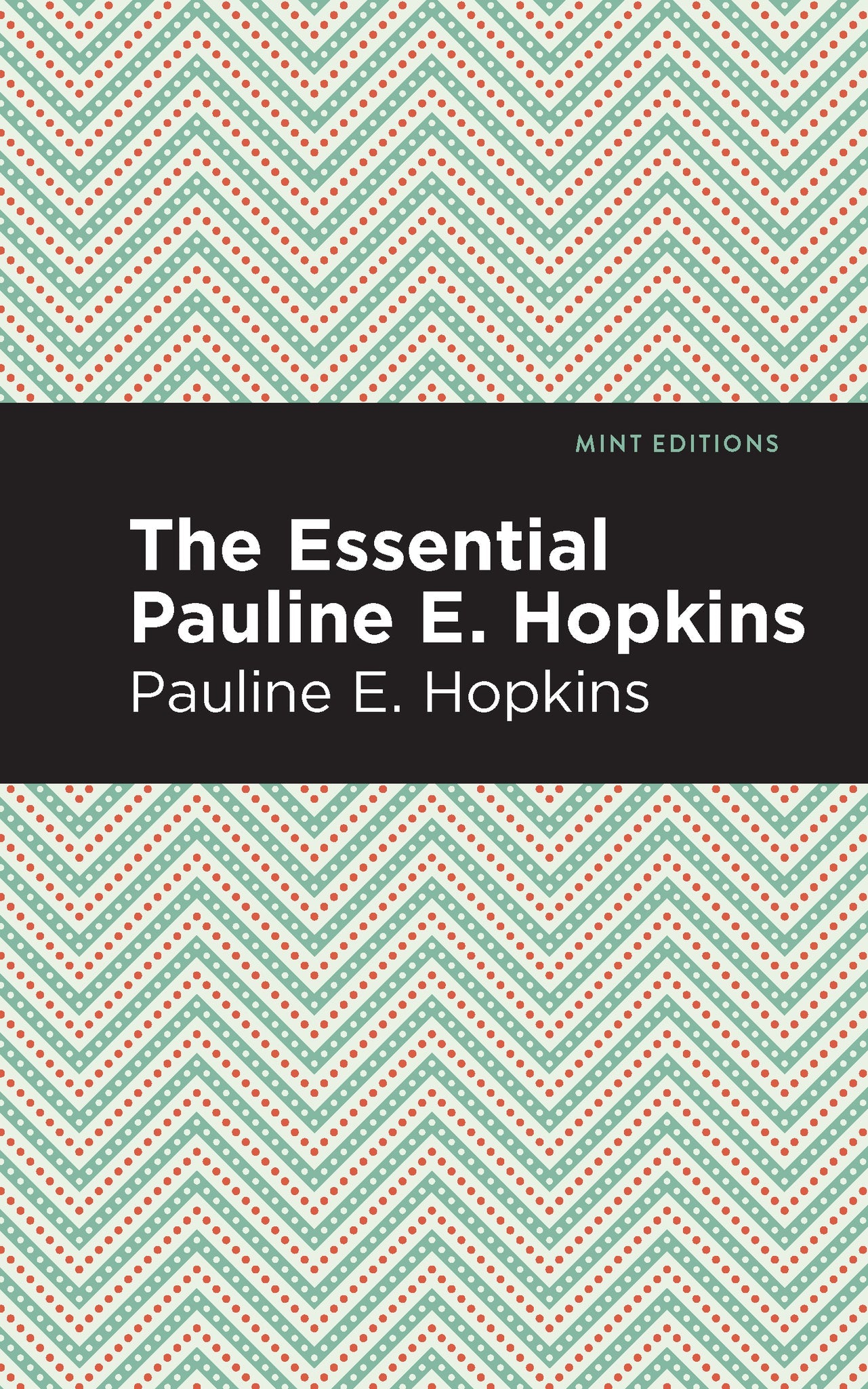 Cover image for The Essential Pauline E. Hopkins ISBN 9781513209111