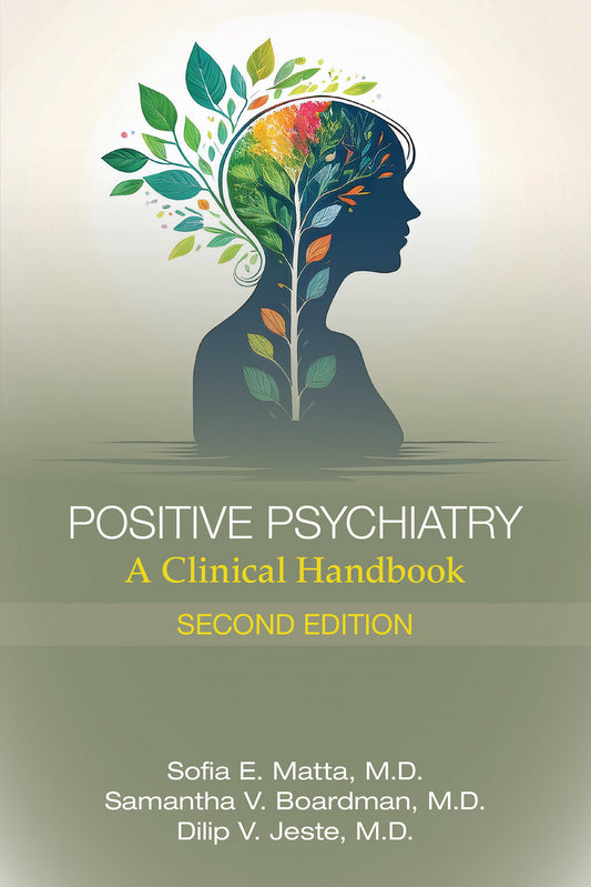Positive Psychiatry