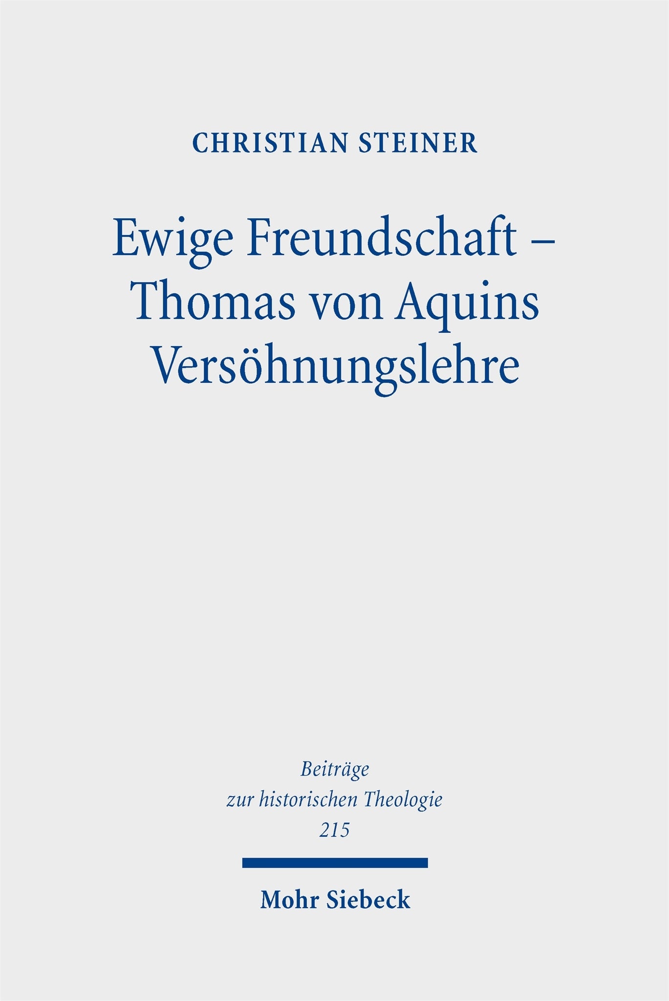 Ewige Freundschaft – Thomas von Aquins Versöhnungslehre