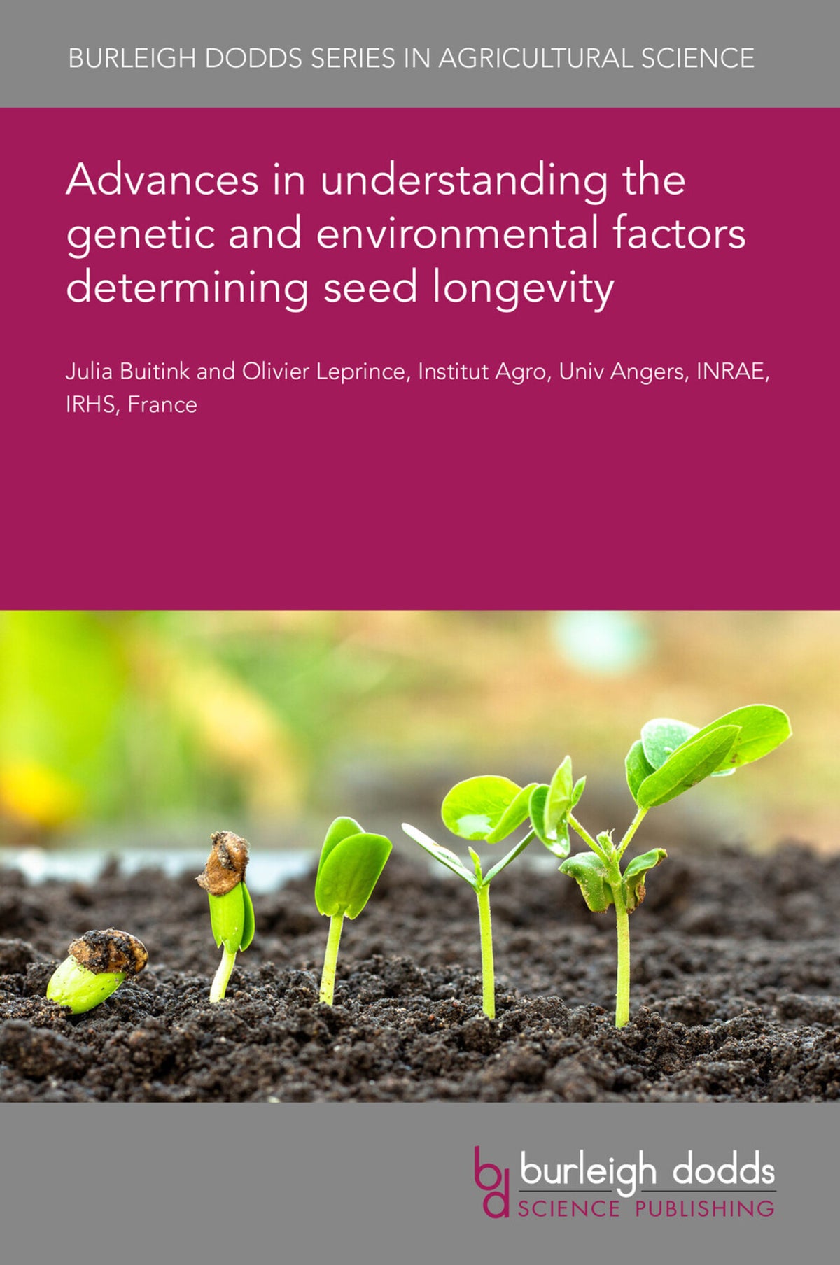 Advances in understanding the genetic and environmental factors determining seed longevity