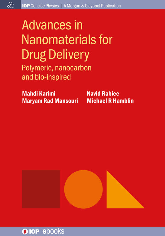 Advances in Nanomaterials for Drug Delivery