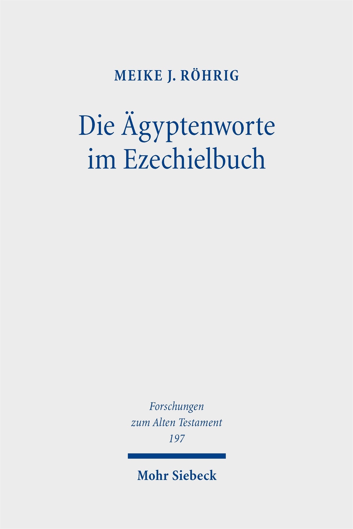 Cover image for Die Ägyptenworte im Ezechielbuch ISBN 9783162002006