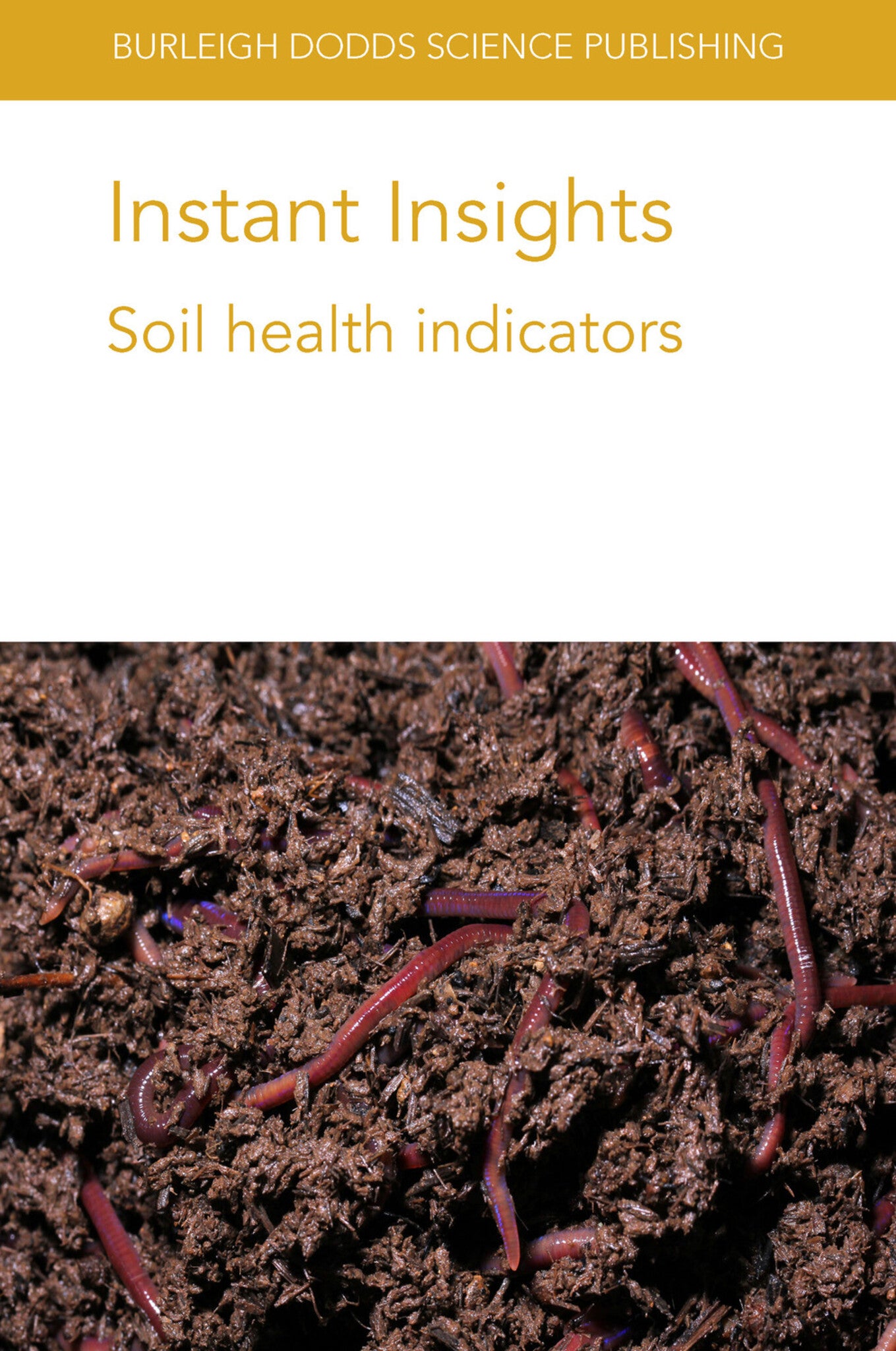 Instant Insights: Soil health indicators