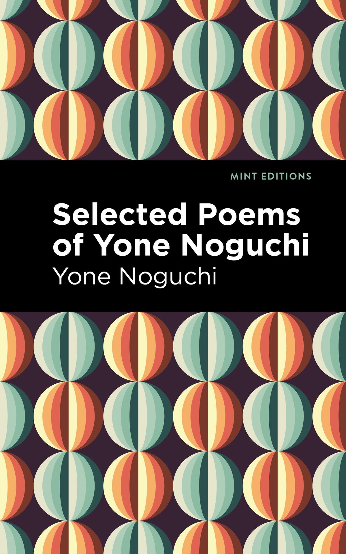 Cover image for Selected Poems of Yone Noguchi ISBN 9798888974810