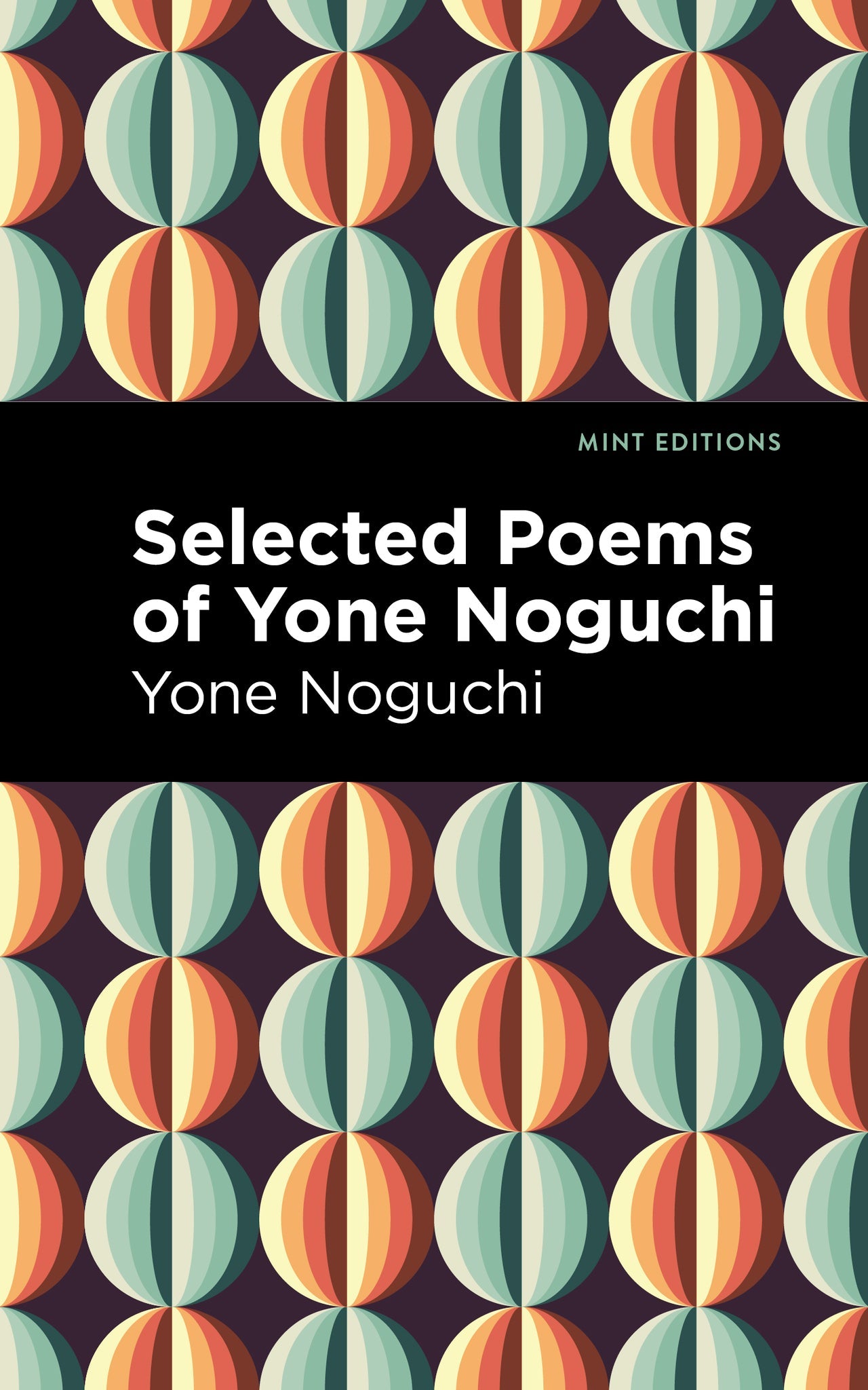 Cover image for Selected Poems of Yone Noguchi ISBN 9798888974810