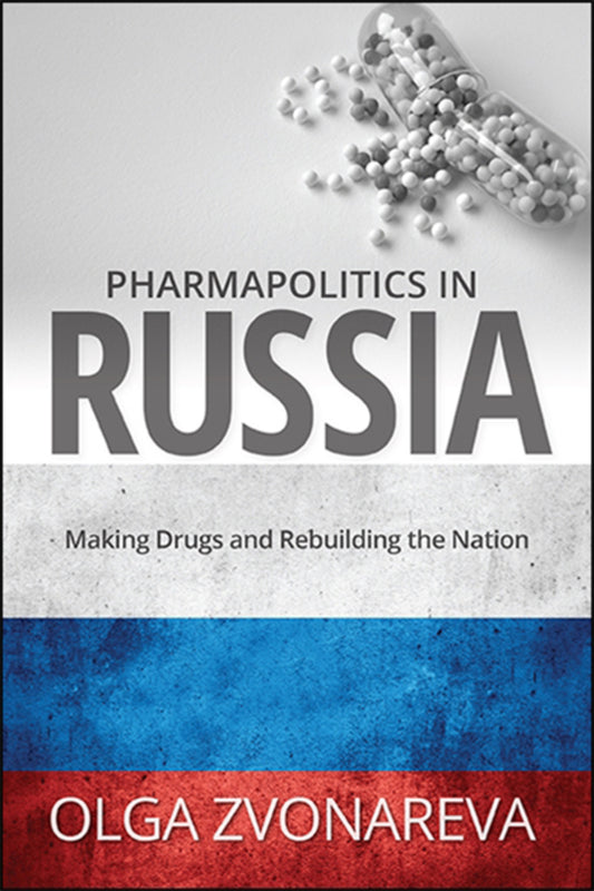 Pharmapolitics in Russia