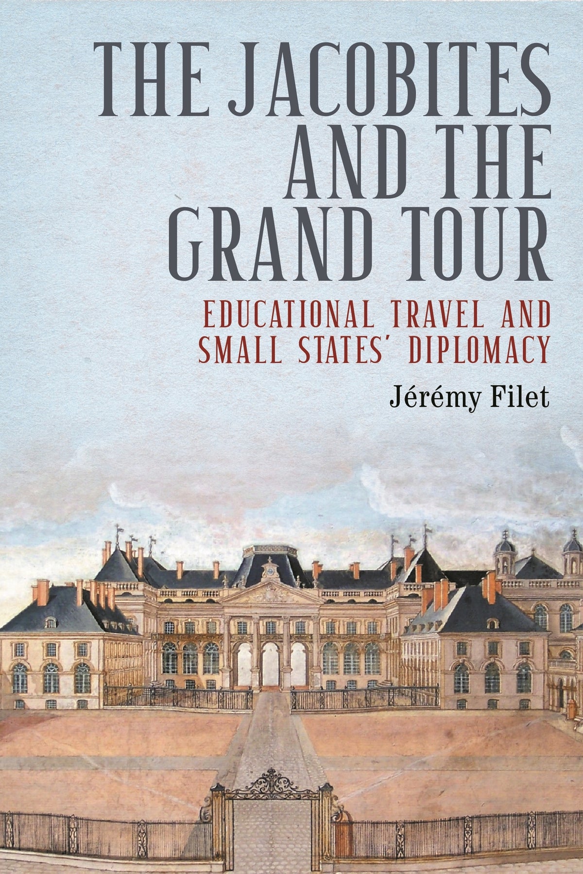 Cover image for The Jacobites and the Grand Tour ISBN 9781526179920