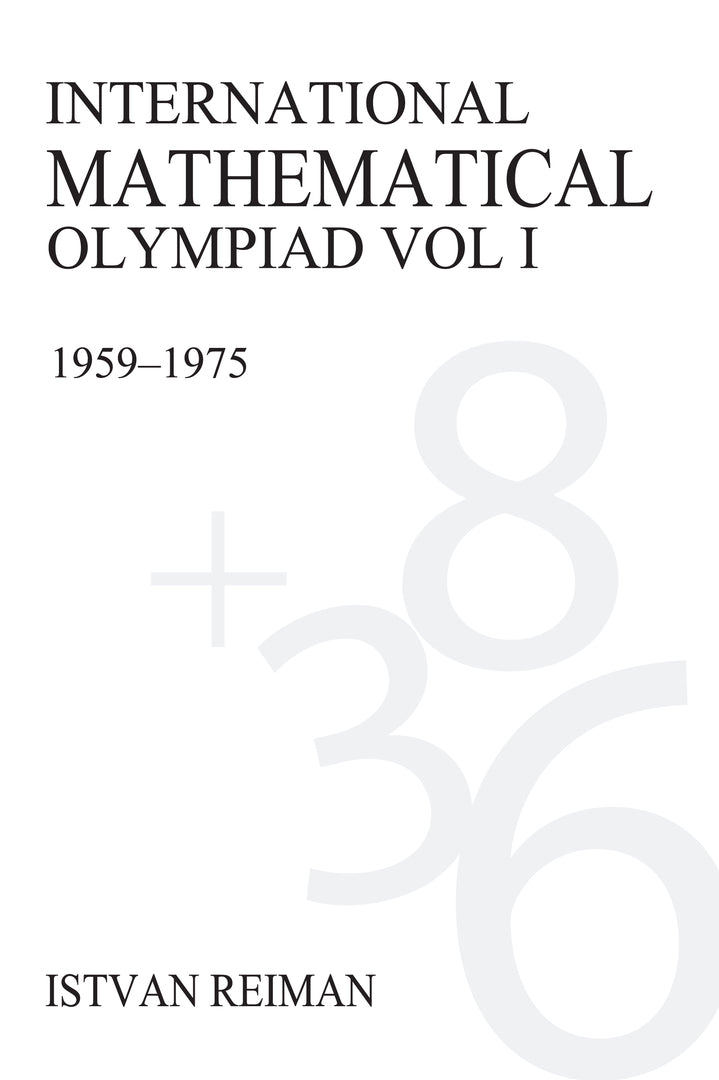 Cover image for International Mathematical Olympiad Volume 1 ISBN 9781843311973
