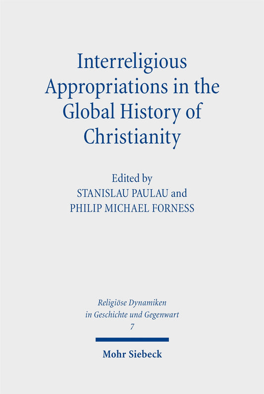 Interreligious Appropriations in the Global History of Christianity