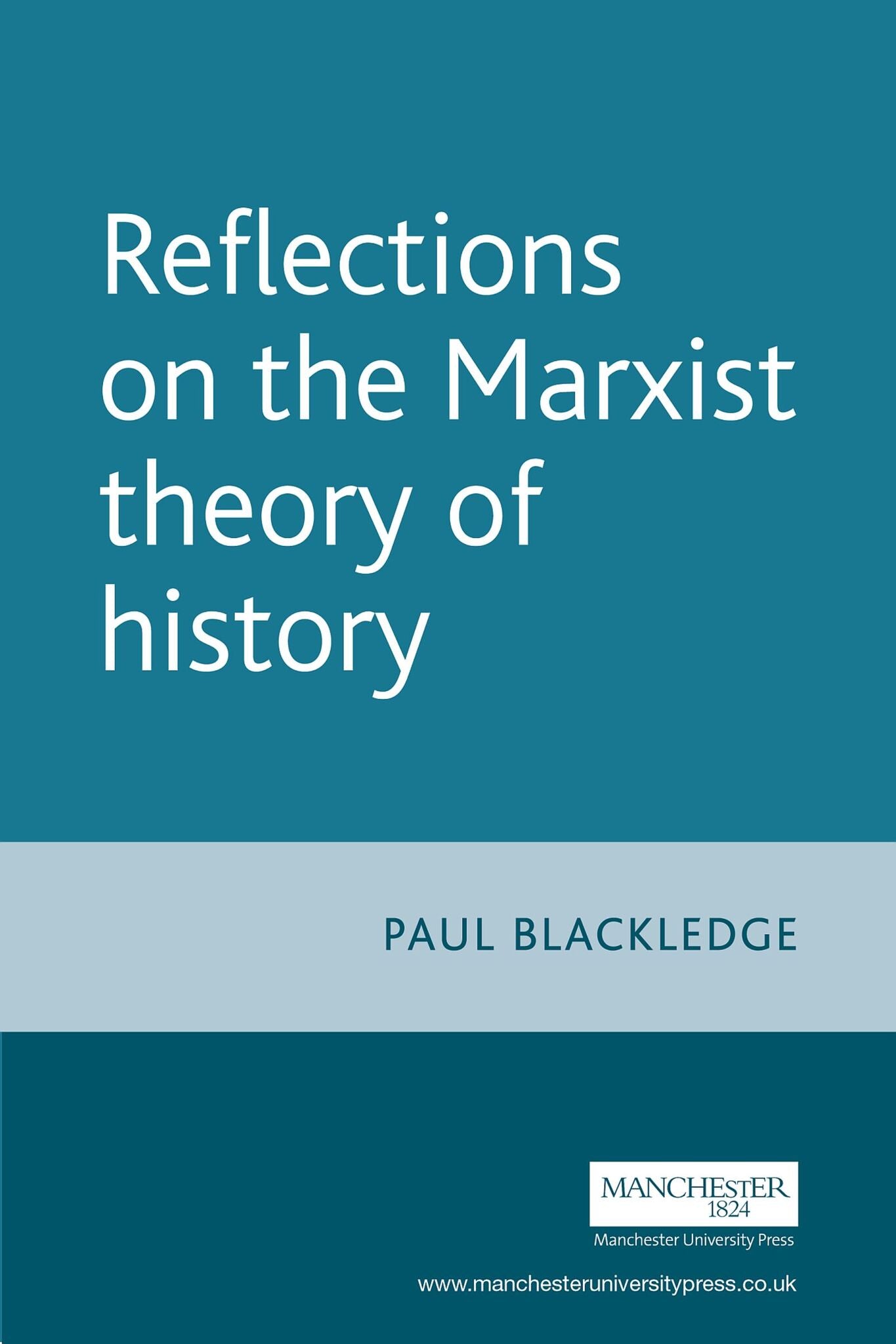 Reflections on the Marxist theory of history